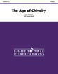 The Age of Chivalry Concert Band sheet music cover
